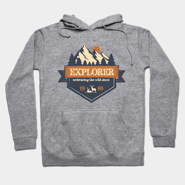 Explorer since 1980 Hoodie by Mandra